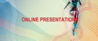 ONLINE PRESENTATIONS